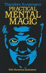 Practical mental magic by Theodore annemann