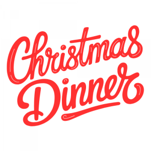 A Christmas Dinner sign written in a fancy font